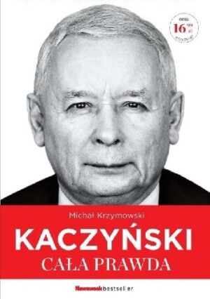 Kaczyński. Cała Prawda