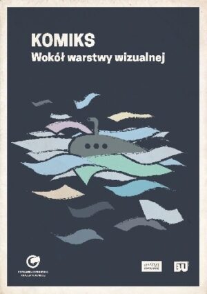 Komiks. Wokół warstwy wizualnej