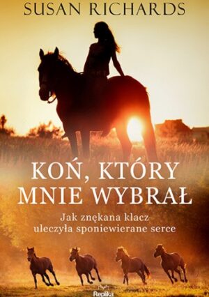 Koń, który mnie wybrał