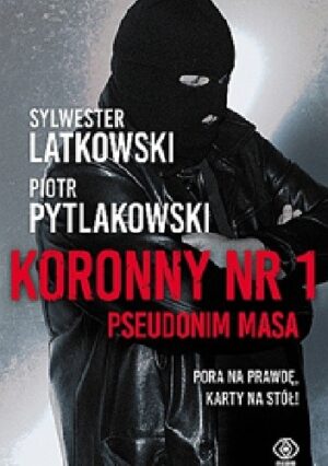 Koronny nr 1. Pseudonim Masa