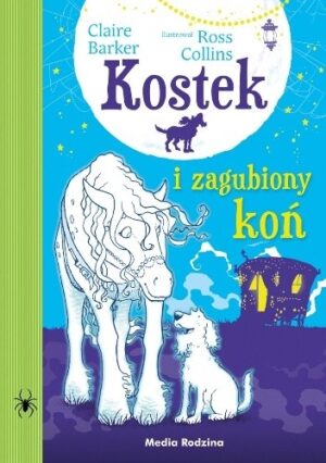 Kostek i zagubiony koń