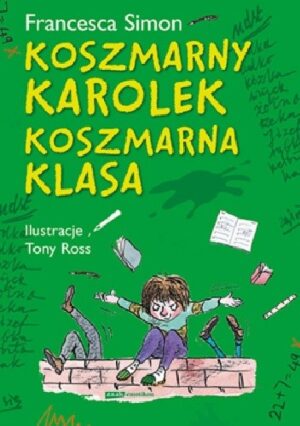 Koszmarny Karolek: koszmarna klasa