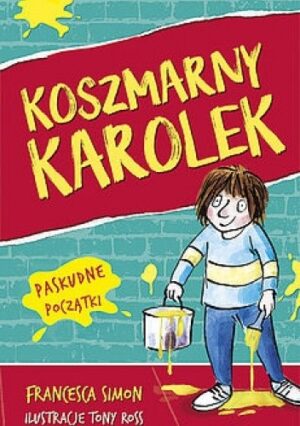 Koszmarny Karolek. Paskudne początki