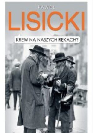 Krew na naszych rękach?