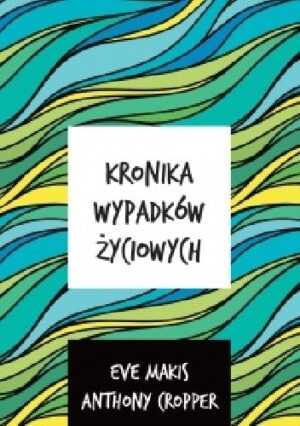 Kronika wypadków życiowych