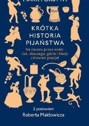 Krótka historia pijaństwa