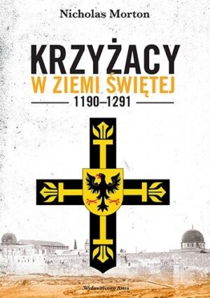 Krzyżacy w Ziemi Świętej, 1190?1291