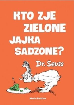 Kto zje zielone jajka sadzone