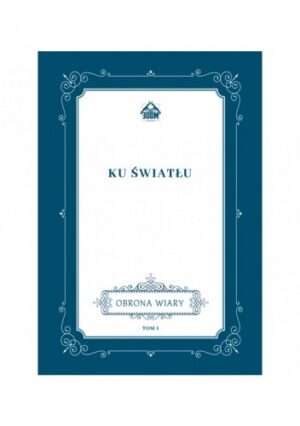 Ku światłu