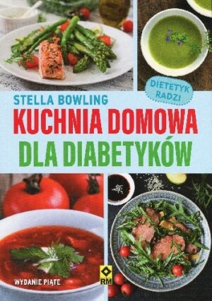 Kuchnia domowa dla diabetyków