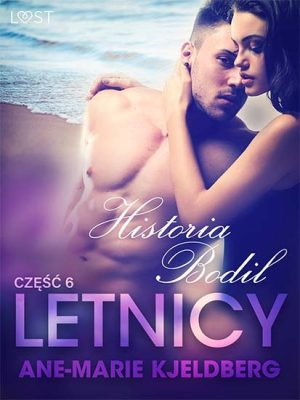 Letnicy 6: Historia Bodil