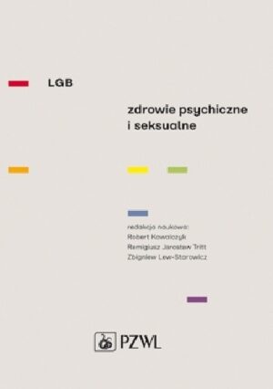 LGB. Zdrowie psychiczne i seksualne