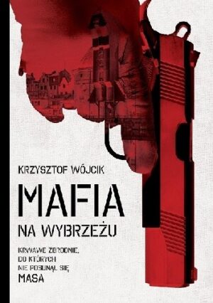 Mafia na Wybrzeżu