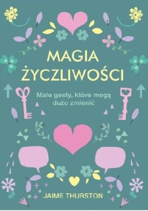 Magia życzliwości