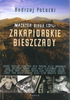 Majster Bieda czyli zakapiorskie Bieszczady