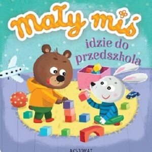 Mały miś idzie do przedszkola