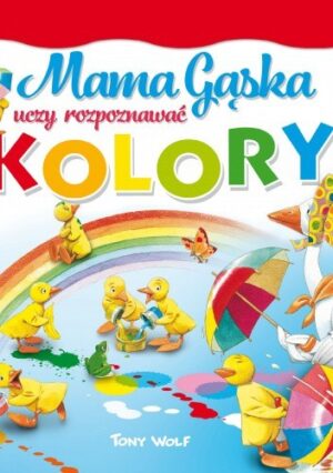 Mama Gąska uczy rozpoznawać kolory