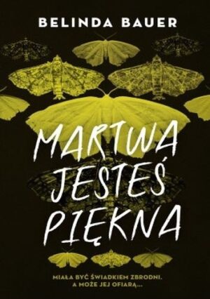 Martwa jesteś piękna