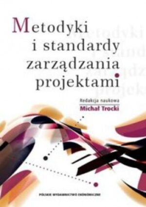 Metodyki I Standardy Zarządzania Projektami - Epub.pl