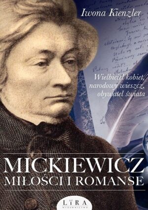 Mickiewicz. Miłości i romanse