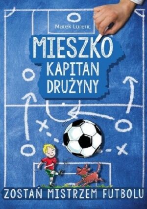 Mieszko kapitan drużyny