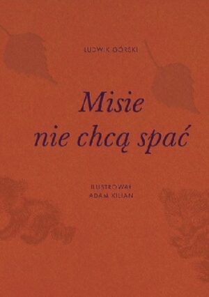 Misie nie chcą spać