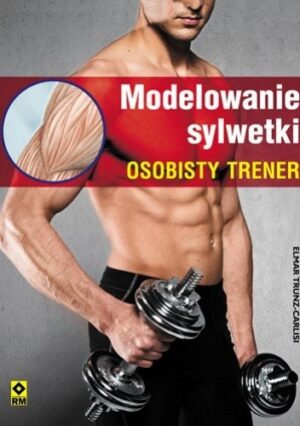 Modelowanie sylwetki. Osobisty trener