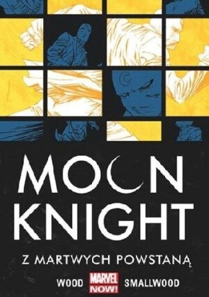 Moon Knight. Z martwych powstaną. Tom 2