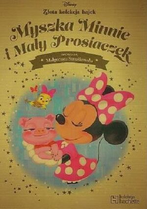 Myszka Minnie i Mały Prosiaczek