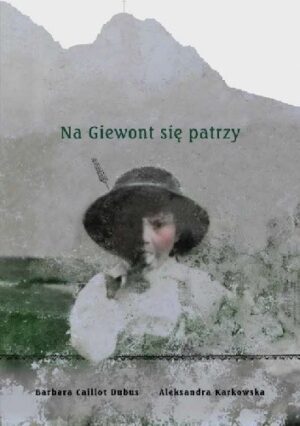 Na Giewont się patrzy