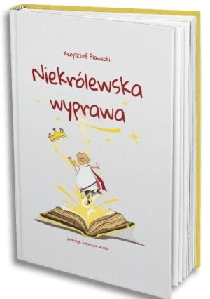 Niekrólewska wyprawa