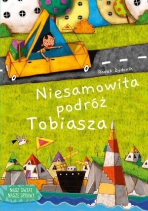 Niesamowita podróż Tobiasza