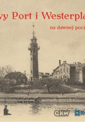 Nowy Port i Westerplatte na dawnej pocztówce