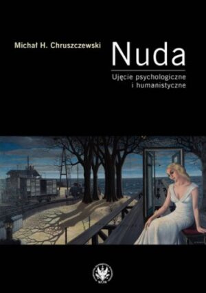 Nuda. Ujęcie psychologiczne i humanistyczne