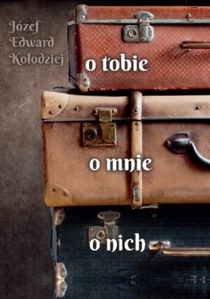 O tobie, o mnie, o nich