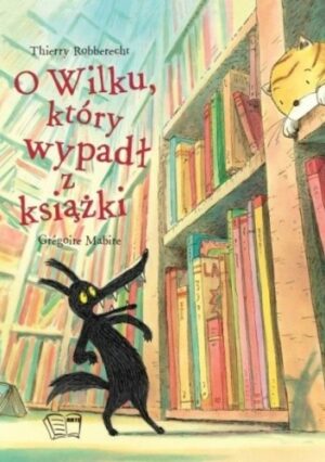 O Wilku, który wypadł z książki