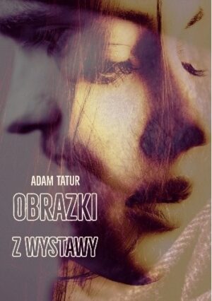 Obrazki z wystawy