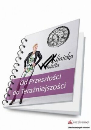 Od przeszłości do teraźniejszości