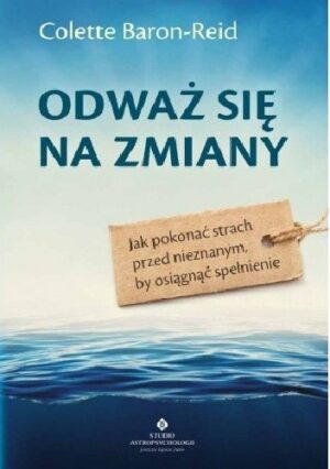 Odważ się na zmiany