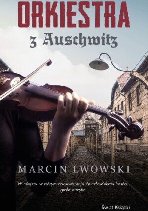 Orkiestra z Auschwitz