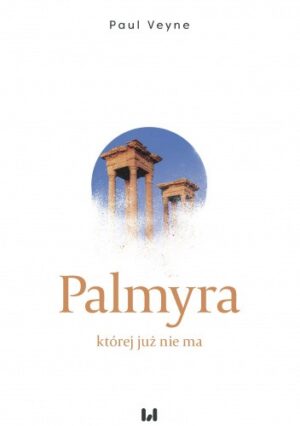 Palmyra której już nie ma