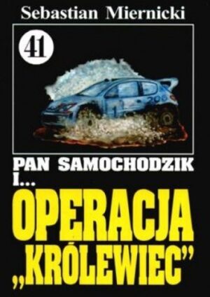 Pan Samochodzik i operacja Królewiec