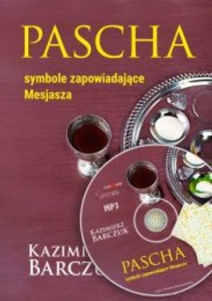 Pascha - symbole zapowiadające Mesjasza