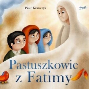 Pastuszkowie z Fatimy