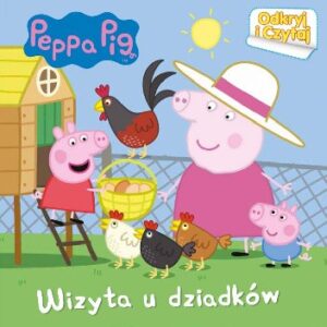 Peppa Pig. Wizyta u dziadków