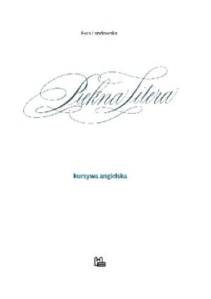 Piękna Litera. Kursywa angielska (Copperplate script)