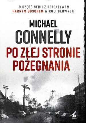 Po złej stronie pożegnania