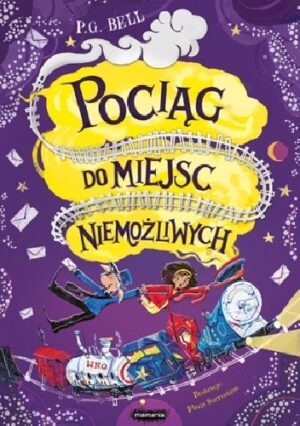 Pociąg do miejsc niemożliwych