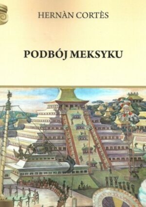 Podbój Meksyku