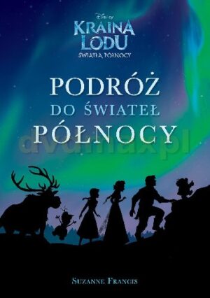 Podróż do Świateł Pólnocy